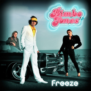 ดาวน์โหลดและฟังเพลง Freeze (Bimbo Jones 2009 Radio Extended) (Extended Version) พร้อมเนื้อเพลงจาก Bimbo Jones