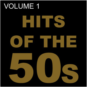 Hits Of The 50's - , Vol. 1