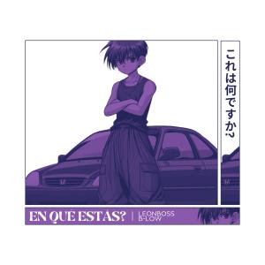 收聽LEONBOSS的EN QUÉ ESTÁS??歌詞歌曲