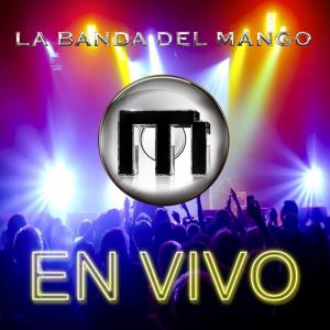 La Banda del Mango的專輯EN VIVO