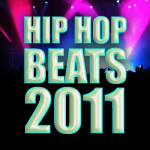 อัลบัม Hip Hop Beats 2011 ศิลปิน DJ Hip Hop Masters