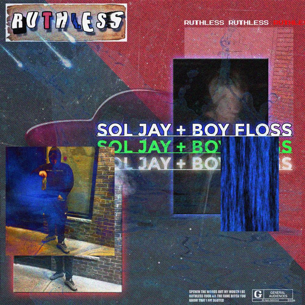 ruthless(feat. sol jay) (Explicit)