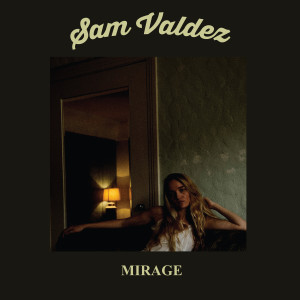 Sam Valdez的專輯Mirage