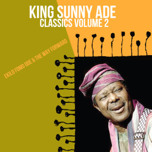 Listen to Ekilo Fomo Ode song with lyrics from King Sunny Ade