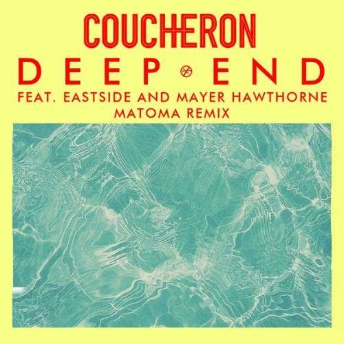 Deep End (feat. Eastside and Mayer Hawthorne) (Matoma Remix)