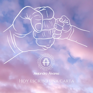 ดาวน์โหลดและฟังเพลง Hoy Escribo Una Carta พร้อมเนื้อเพลงจาก Alejandro Alvarez