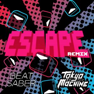 Tokyo Machine的專輯Escape Remix