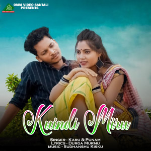 Listen to KUINDI MIRU song with lyrics from KARU MURMU