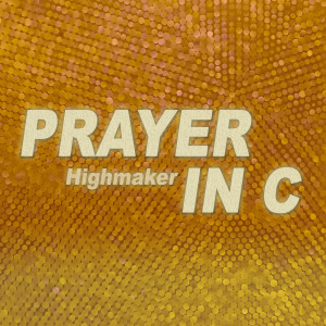 Highmaker的專輯Prayer in C
