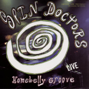 收聽Spin Doctors的Medley: Freeway of the Plains/Lady Kerosene (Live at the Wetlands, New York, NY - September 1990)歌詞歌曲