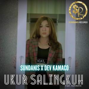 Dengarkan Ukur Salingkuh lagu dari Sundanis dengan lirik