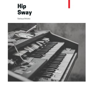 Album Hip Sway from Various