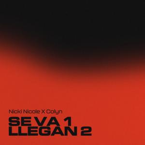 收聽Colyn的Se va 1 llegan 2 (Colyn Remix - Extended Version)歌詞歌曲