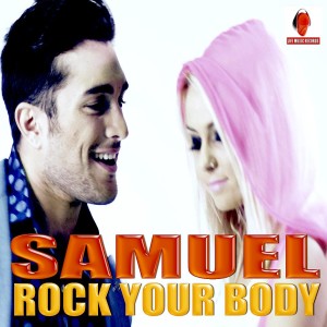 Album Rock Your Body (Explicit) oleh Samuel