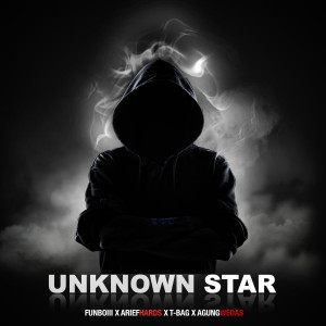ดาวน์โหลดและฟังเพลง Unknown Star พร้อมเนื้อเพลงจาก Arief Hards