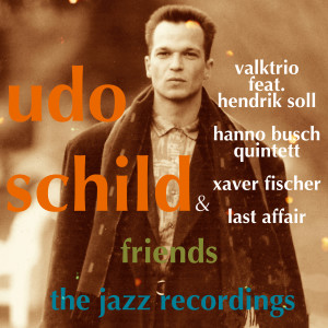 อัลบัม The Jazz Recordings ศิลปิน Udo Schild
