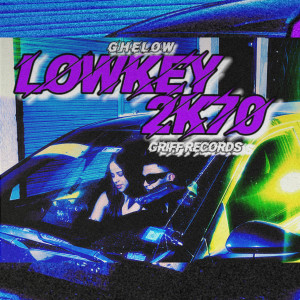 Ghelow的專輯Lowkey (Explicit)