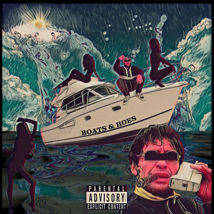 Listen to Boats & Hoes (Explicit) song with lyrics from Papito MIERDA