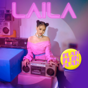 ดาวน์โหลดและฟังเพลง Plan Plin Plan พร้อมเนื้อเพลงจาก Laila