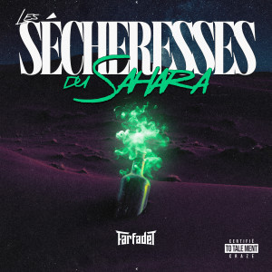 Album Les sécheresses du Sahara (Explicit) from 