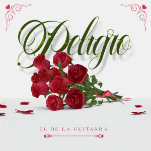 Listen to Peligro song with lyrics from El de La Guitarra