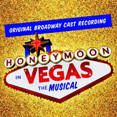 The Garden Of Disappointed Mothers (Honeymoon In Vegas Broadway Cast Recording)