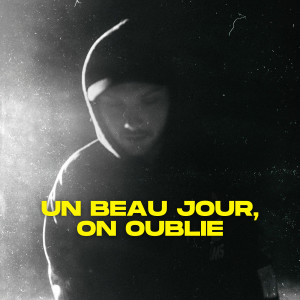 Album Un beau jour, on oublie (Explicit) oleh Romain Ughetto