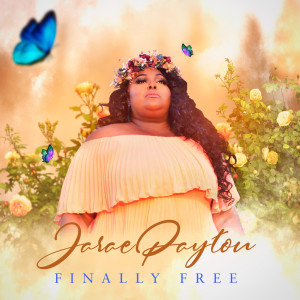 ดาวน์โหลดและฟังเพลง Finally Free พร้อมเนื้อเพลงจาก Jarae Payton