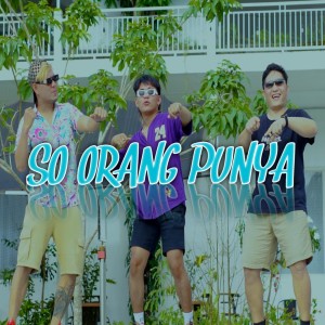 SO ORANG PUNYA dari Coco Lense