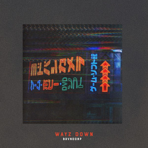 ดาวน์โหลดและฟังเพลง Wayz Down พร้อมเนื้อเพลงจาก MissioN