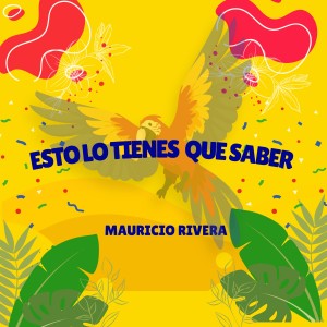 Album Esto lo tienes que Saber from Mauricio Rivera