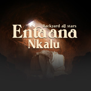 Backyard Allstars的專輯Entaana Nkalu