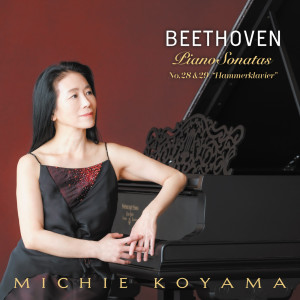 小山実稚恵的專輯Beethoven. Piano Sonatas No.28 & 29 "Hammerklavier"