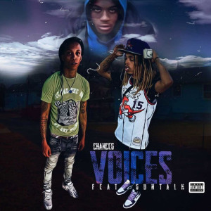 Listen to Voices (Explicit) song with lyrics from ChanceG