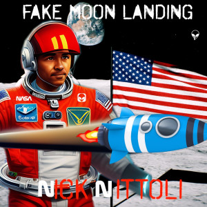 Fake Moon Landing dari Nick Nittoli