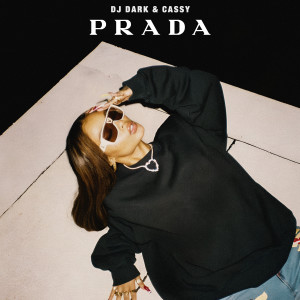 DJ Dark的专辑Prada
