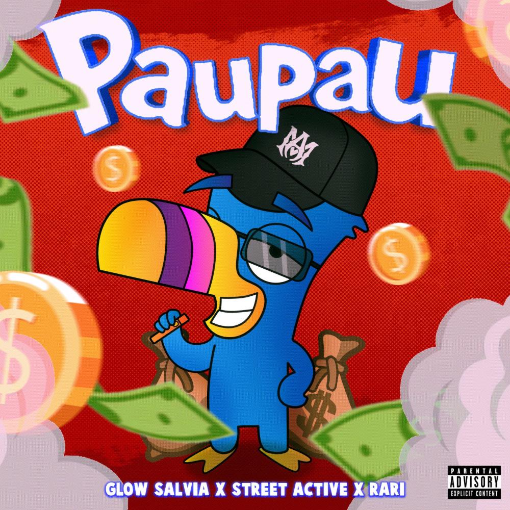 Pau Pau (feat. Street Active & Rari) (Explicit)