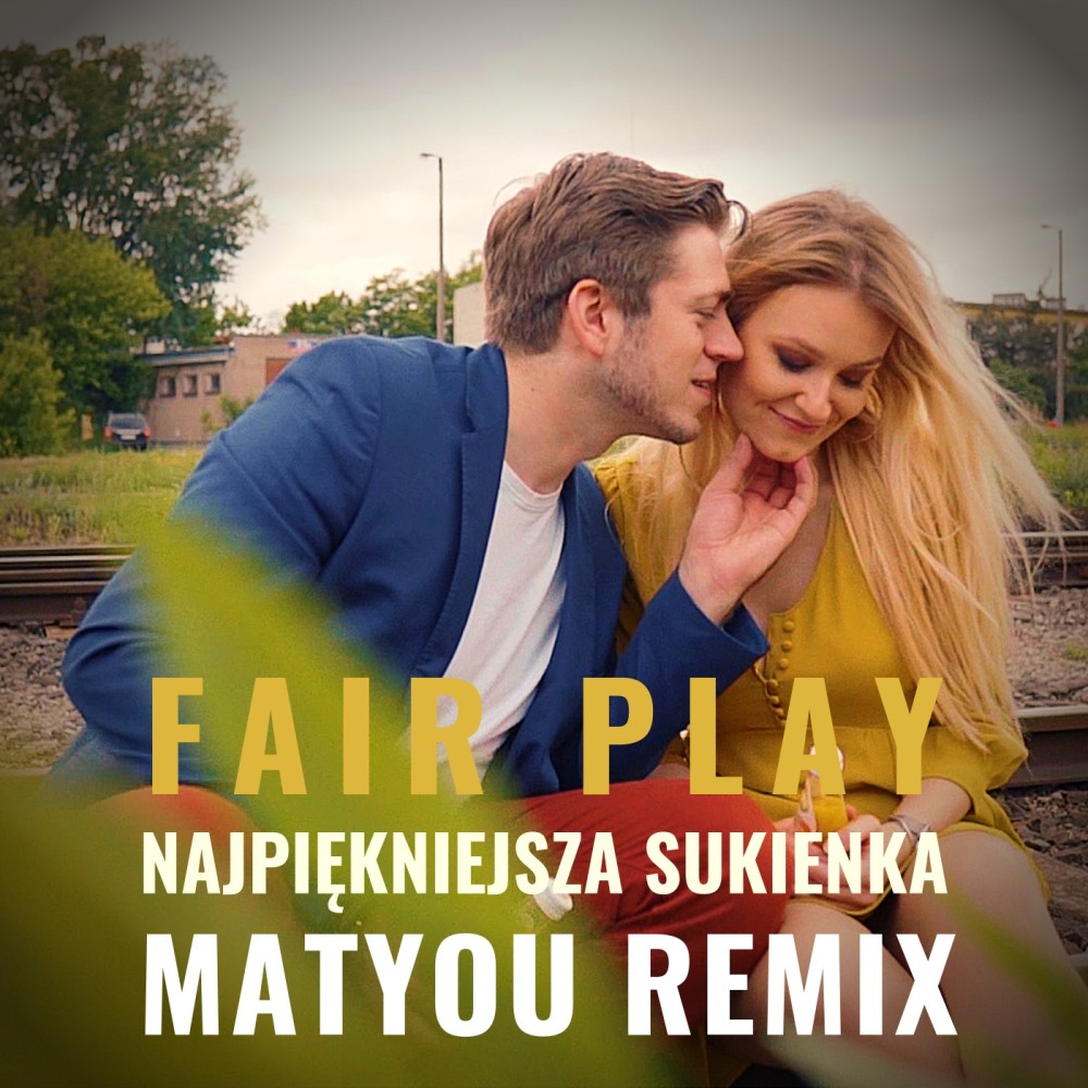 Najpiękniejsza sukienka (Matyou Remix)