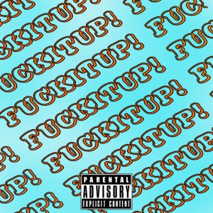 收聽JaQuell的Fuck It Up (Explicit)歌詞歌曲
