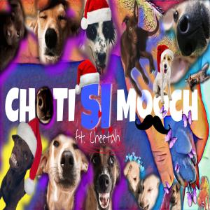 收聽Cheetah的Choti Si Mooch (Explicit)歌詞歌曲