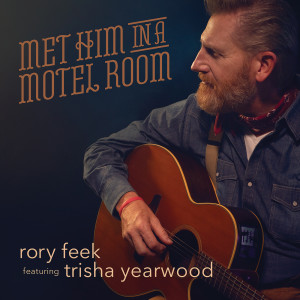 ดาวน์โหลดและฟังเพลง Met Him In A Motel Room พร้อมเนื้อเพลงจาก Rory Feek