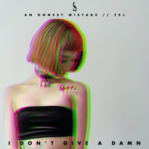 I Don't Give a Damn (FSJ Remix)
