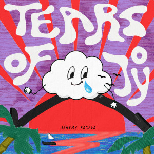 Jeremy Rosado的專輯Tears Of Joy