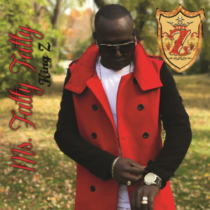 收听King Z的Ms. Fatty Fatty歌词歌曲