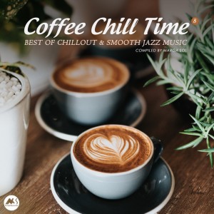 Album Coffee Chill Time, Vol. 8: Best of Chillout & Smooth Jazz Music oleh M-Sol MUSIC