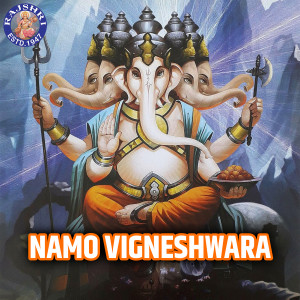 Album Namo Vigneshwara from Various Artists
