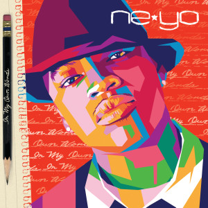 อัลบัม In My Own Words (Deluxe 15th Anniversary Edition) ศิลปิน Ne-Yo