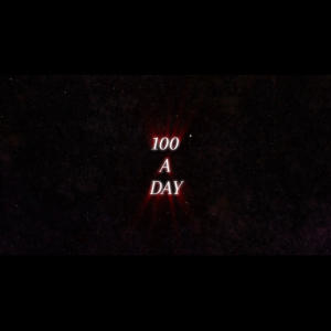 收聽Smeezy的100 A DAY歌詞歌曲