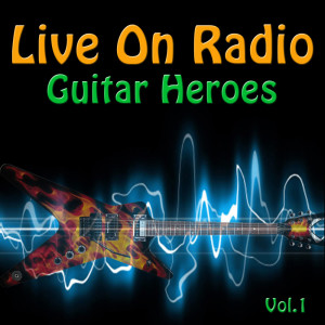 Album Live On Radio - Guitar Heroes, Vol. 1 from Rush