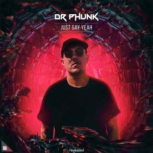 Album Just Say Yeah from Dr Phunk